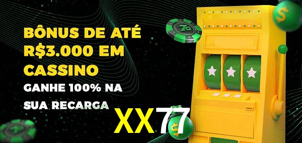 XX77 melhor bônus de depósito